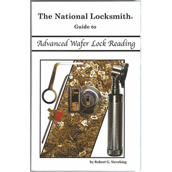 The National Locksmith Guide Advanced Wafer Lock Reading Book - Robert G. Sieveking - Locksmith Course Resource