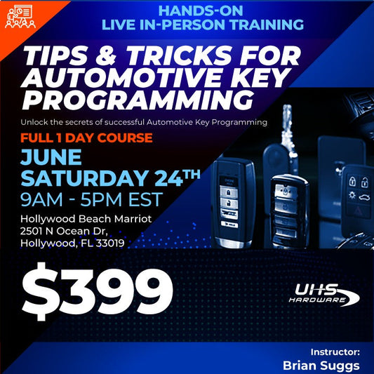 Hands-On Live In-Person Training - Tips and Tricks for Automotive Key Programming - 1 Day Course (June 24th, 9AM to 5PM EST - Hollywood, Florida)