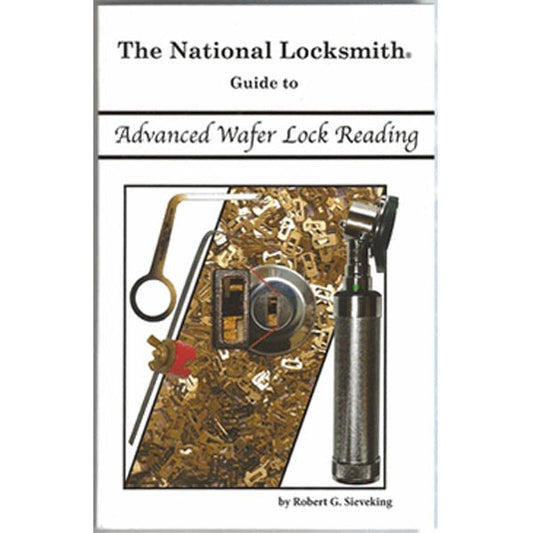 The National Locksmith Guide Advanced Wafer Lock Reading Book - Robert G. Sieveking - Locksmith Course Resource