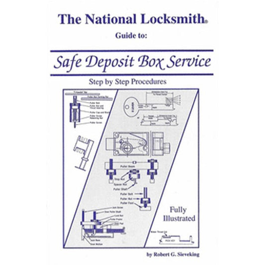 The National Locksmith Guide Safe Deposit Box Service Book - Robert G. Sieveking - Locksmith Course Resource