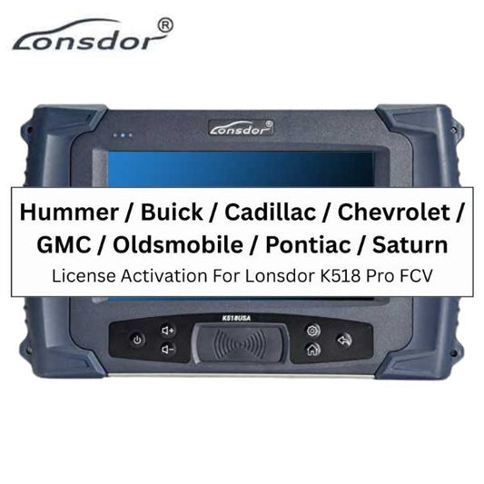 Lonsdor - Hummer / Buick / Cadillac / Chevrolet / GMC / Oldsmobile / Pontiac / Saturn License Activation for Lonsdor K518 Pro FCV Key Programmer